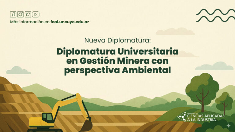 Diplomatura universitaria en Gestión Minera con perspectiva Ambiental